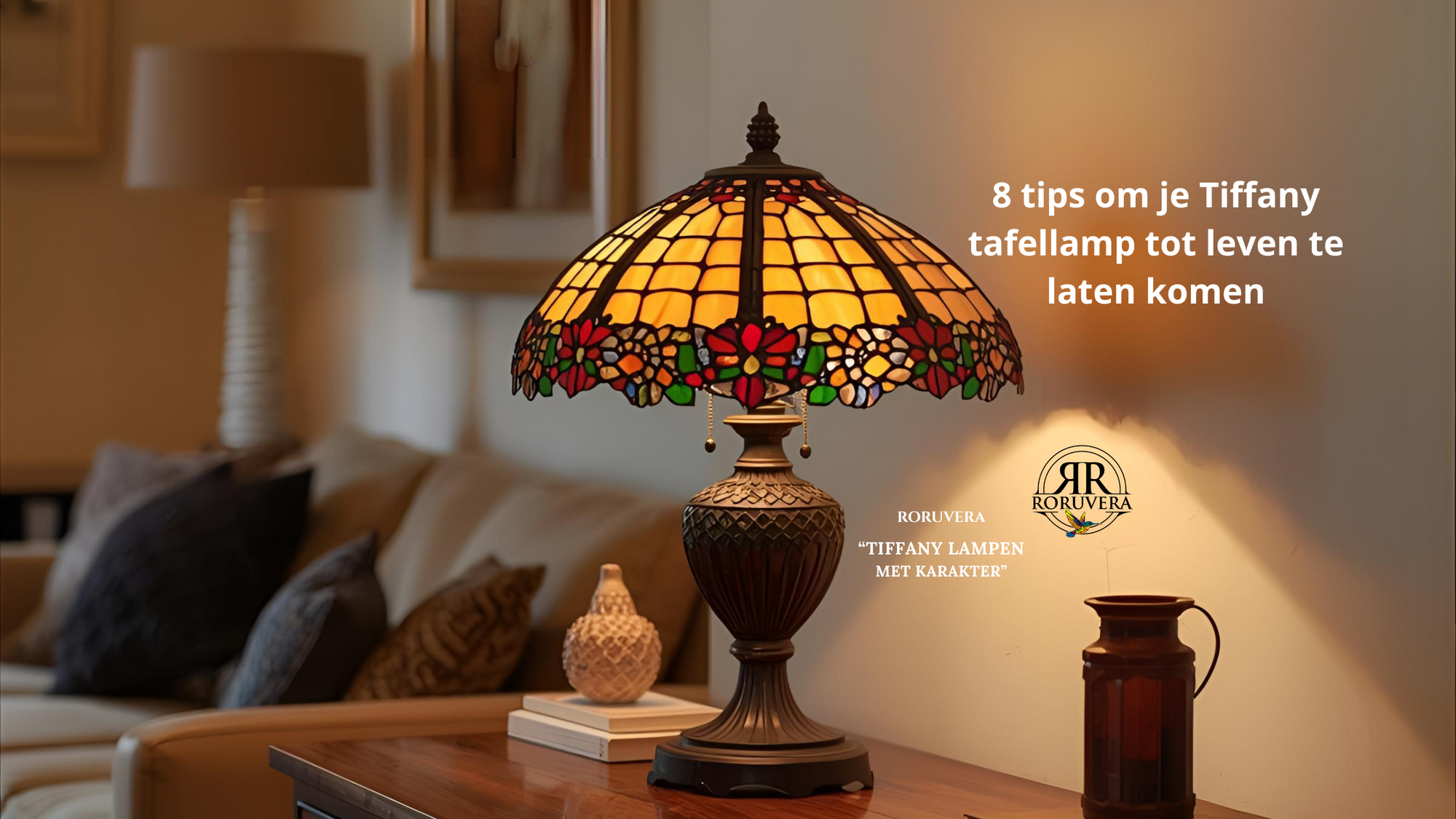 8 tips om je Tiffany tafellamp tot leven te laten komen